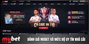 Đánh giá Mubet